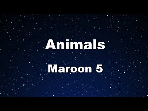 Karaoke♬ Animals - Maroon 5 【No Guide Melody】 Instrumental, Lyric