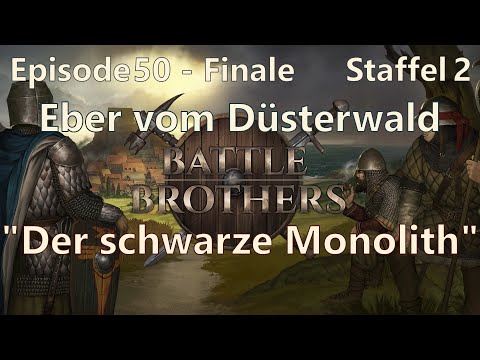 "The Black Monolith" | Episode 50 - Season 2 Finale | The Boars of Miller's Hollow | Battle Brothers