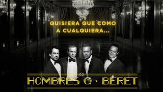 Hombres G, Beret - Te necesito  (Lyric Video Oficial)