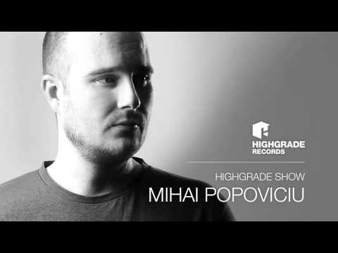 Highgrade Show - Mihai Popoviciu