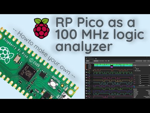 Make a 100MHz 24 Channel Logic Analyser from your favorite Raspberry Pi Pico