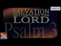 Psalm 3 Song (NKJV) "Salvation Belongs to the LORD" (Esther Mui)