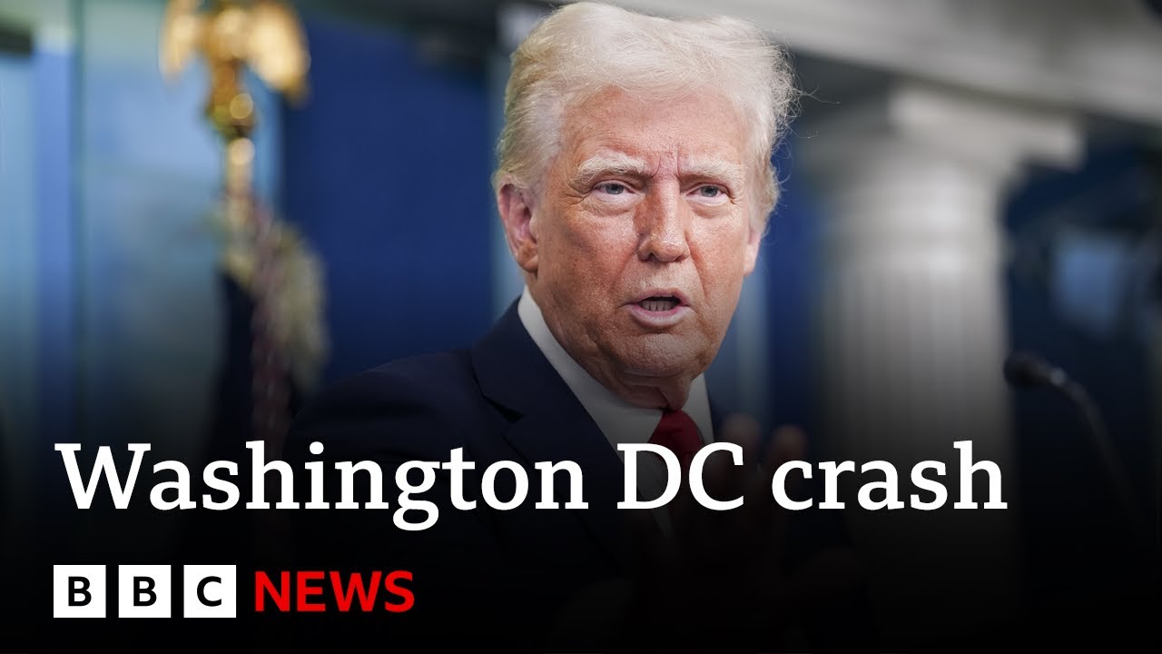 Donald Trump says cause of Washington DC air collision unknown | BBC News