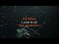 Gunna Cash War Official Audio