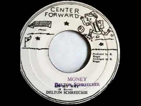 Delton Screechie – Money