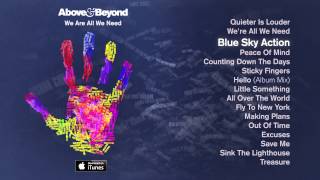 Above &amp; Beyond - Blue Sky Action feat. Alex Vargas
