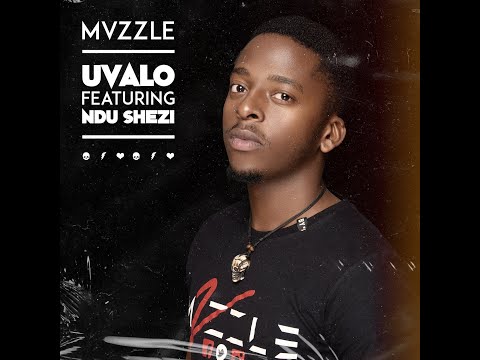 Mvzzle - Uvalo (feat  Ndu shezi) [Official Audio]