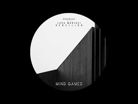 Luca Maniaci - Rebellion 001 [Mind Games Recordings]