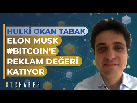 🚀 Elon Musk #Bitcoin'e Reklam Değeri Katıyor! - Hulki Okan Tabak