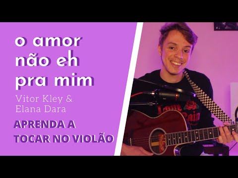 Amor Não Eh Pra Mim - Elana Dara