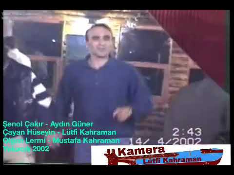 CAYAN HÜSEYİN AYDIN-ŞENOL ÇAKIR-İSTANBUL YAKACIK MUHABBET 7 YIL 2002