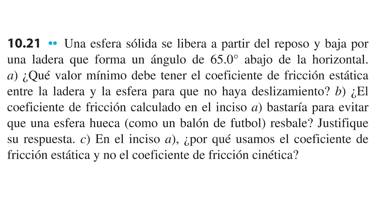 Física Universitaria (Vol. 1 | 14ta ed.): Ejercicio 10.21