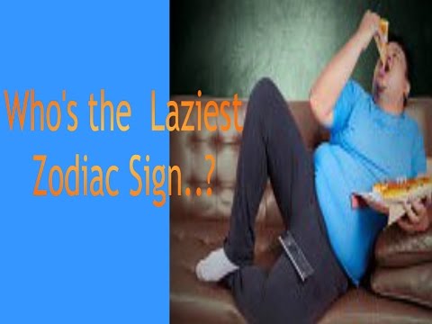 Laziest Zodiac Ranked