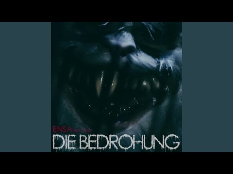 Die Bedrohung (feat. L`Elfo)