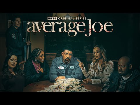 BET+ | Average Joe starring Deon Cole | Trailer