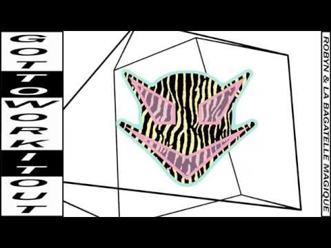Robyn & La Bagatelle Magique - 'Got To Work It Out'
