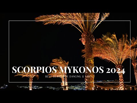 Scorpios Mykonos 2024: Deep House Beachside Beats Keinemusik Set🎧