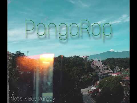 PangaRap - Meds x Boy Pungay