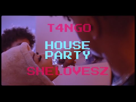 HouseParty - T4NGO Ft. SheLovesZ (Official Music Video) Dir: @ShotByHughes