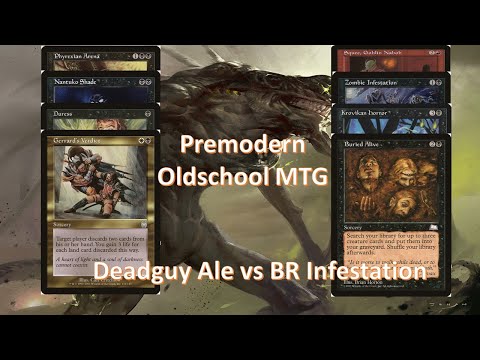 BW Deadguy Ale vs BR Zombie Infestation - #premodernmtg - MTG