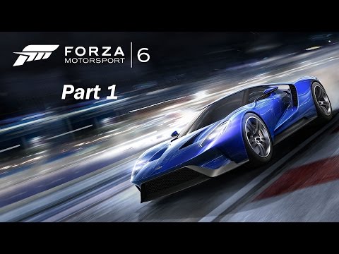 Forza Motorsport 6 Career Mode - Introduction - Part 1 (60 FPS)