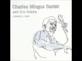 Charles Mingus Sextet with Eric Dolphy - Jitterbug Waltz