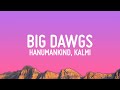 Hanumankind Big Dawgs Lyrics Ft Kalmi