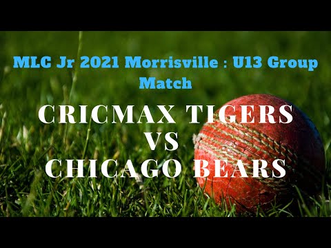MLC Jr 2021 Morrisville : U13 Group Match - Cricmax Tigers Vs Chicago Bears