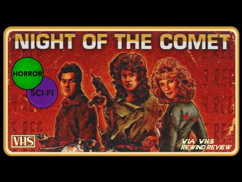 Night of the Comet - Rewind Review: A Smorgasbord of 80s Cinema 