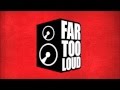 Far Too Loud - Guest mix for Diskonnected on 11 ...