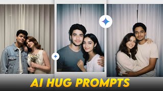 Trending Gemini Hug Ai Photo Editing Prompts | Google Gemini Hug Photo Editing | Instagram Trending