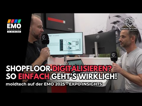 moldtech auf der EMO 2025 - Shopfloor digitalisieren - So einfach geht's!