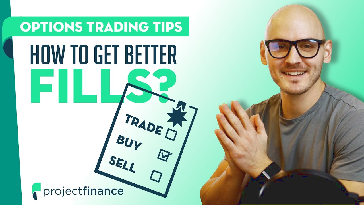 How to Get Filled on Option Trades (Best Practices + Simple Strategy)