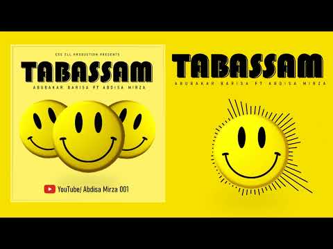 Abubakar Barisa ft Abdisa Mirza - Tabassam (official audio) 2022 #tabassam #smiling