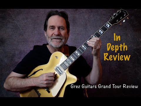 Grez Grand Tour Review - Fantastic Guitar -  Innovative Design