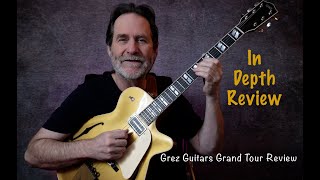 Video thumbnail for Grez Grand Tour Review - Fantastic Guitar -  Innovative Design by Tim Lerch