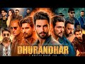 Dhurandhar Full Movie Hindi Ranveer Singh Sanjay Dutt Akshaye R Madhavan Facts And Details