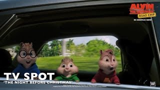 Alvin and the Chipmunks: The Road Chip [&quot;The Night Before Christmas&quot; TV Spot in HD]