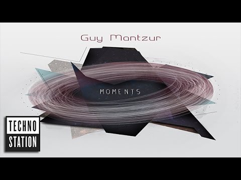 Guy Mantzur - Moments [Full Album Mix]