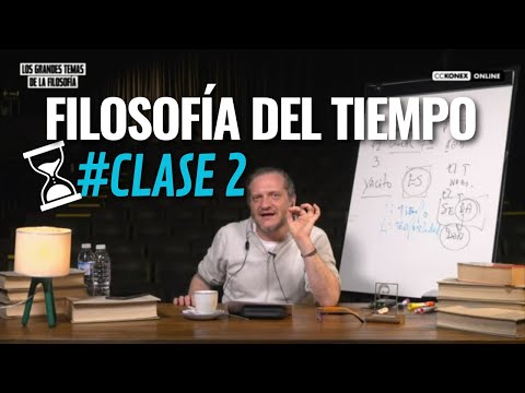 Filosofía del tiempo (clase 2) | por Darío Sztajnszrajber