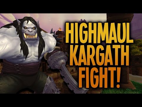 Warlords of Draenor - Highmaul: Kargath Bladefist Fight - Glad Stance Warrior DPS