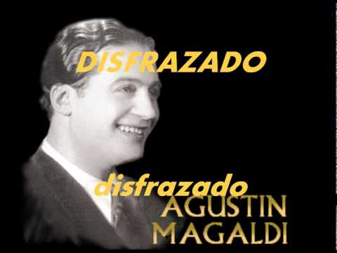DISFRAZADO.-Magaldi