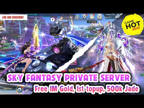 Sky Fantasy Private Server - Free Topup Every Day, 1M Gold, 500k Jade (via giftcode)