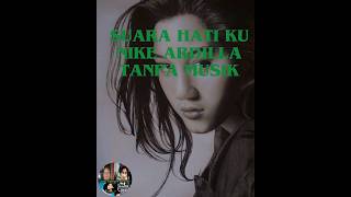 Download lagu suara hati nike ardilla tanpa musik mp3