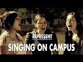 REPRESENT - Singing on Campus - Ft. Lewis College
