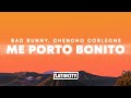 Bad Bunny Chencho Corleone Me Porto Bonito Letra