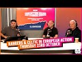 RANGERS CELTIC IN EUROPEAN ACTION THURSDAY 23RD OCTOBER
