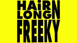 HAIRLONG N FREEKY - Self-Titled