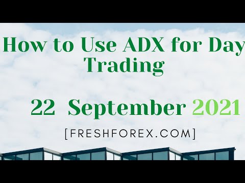 How to Use ADX for Day Trading