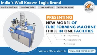 3 in 1 Tube Forming Machine with Inbuilt Strip Cutter and Puller